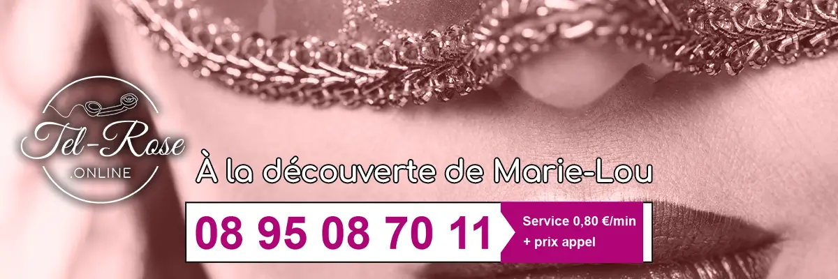 Amusez vous sur la ligne très privée de notre sublissime Mari lou